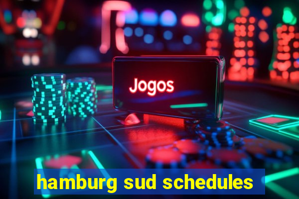 hamburg sud schedules